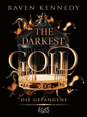 cover image of The Darkest Gold – Die Gefangene